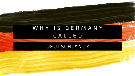 why germany called deutschland